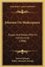 Johnson On Shakespeare: Essays And Notes, With An Introduction (1908) by Samuel Johnson, Walter Alexander Raleigh