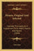 Hymns, Original And Selected: Intended Principally As A Supplement To Dr. Watt's Psalms And Hymns (1830) by John Adey