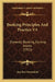 Banking Principles And Practice V4: Domestic Banking, Earning Assets (1921) by Ray Bert Westerfield