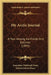My Arctic Journal: A Year Among Ice-Fields And Eskimos (1893) by Josephine Diebitsch Peary, Robert Edwin Peary
