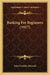 Banking For Beginners (1917) by John Franklin Ebersole