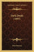Dark Deeds (1895) by Dick Donovan