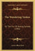 The Wandering Yankee: Or The Fun Of Seeing Canada (1902) by Anson Albert Gard