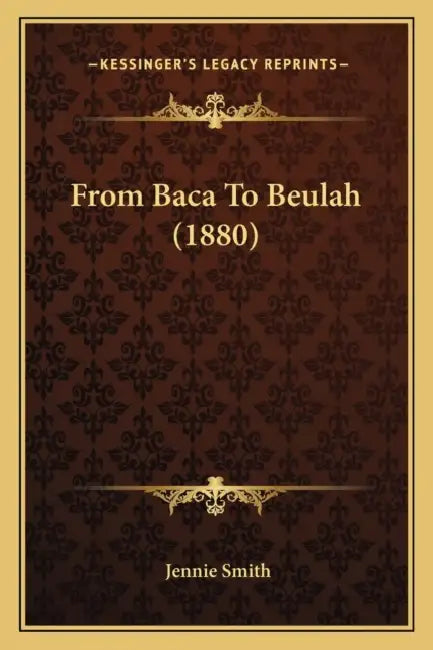 From Baca To Beulah (1880) by Jennie Smith