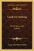 Good For Nothing: Or All Down Hill (1890) by George John Whyte Melville