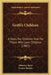 Gritli's Children: A Story For Children And For Those Who Love Children (1887) by Johanna Spyri, Louise Brooks
