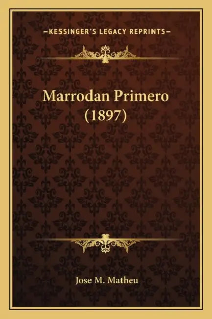 Marrodan Primero (1897) by Jose M. Matheu