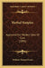 Herbal Simples: Approved For Modern Uses Of Cure (1895) by William Thomas Fernie