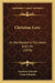 Christian Love: As Manifested In The Heart And Life (1874) by Jonathan Edwards, Tryon Edwards