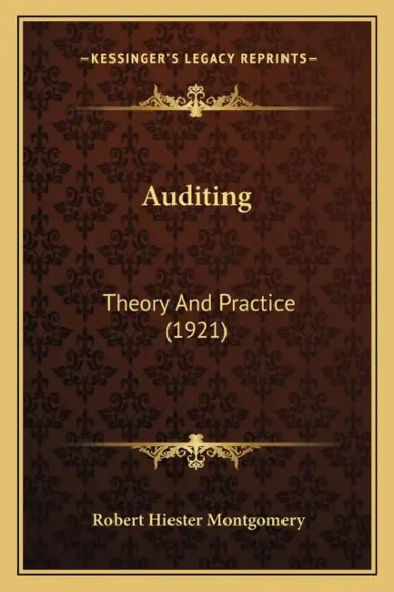 Auditing: Theory And Practice (1921) by Robert Hiester Montgomery