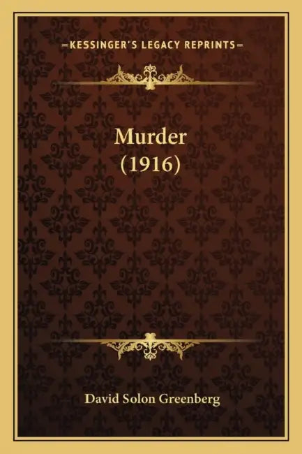 Murder (1916) by David Solon Greenberg