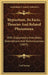 Hypnotism, Its Facts, Theories And Related Phenomena: With Explanatory Anecdotes, Descriptions And Reminiscences (1893) by Carl Sextus