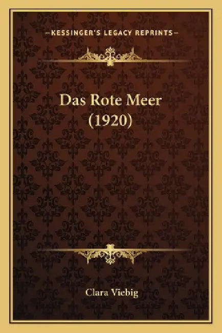 Das Rote Meer (1920) by Clara Viebig