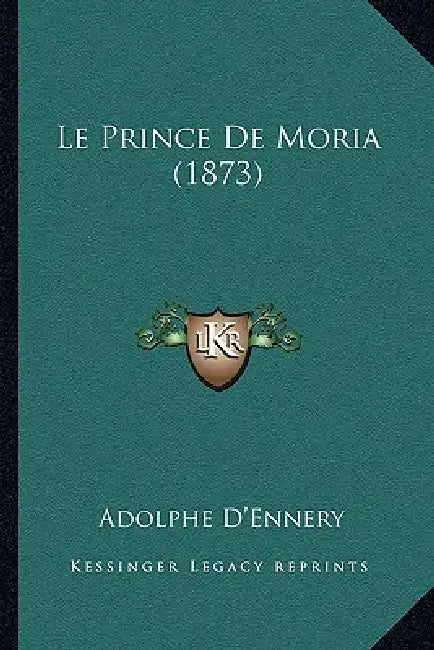 Le Prince De Moria (1873) by Adolphe D'Ennery