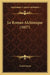 Le Roman Alchimique (1857) by Louis Lucas