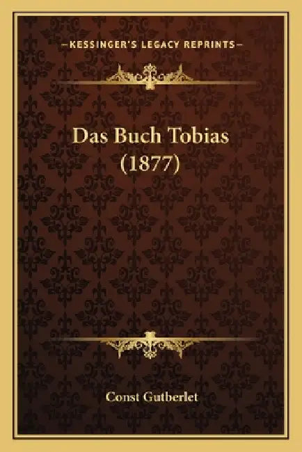 Das Buch Tobias (1877) by Const Gutberlet