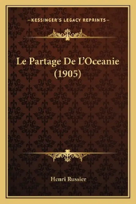 Le Partage De L'Oceanie (1905) by Henri Russier