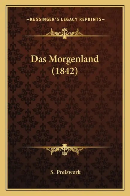 Das Morgenland (1842) by S. Preiswerk