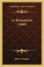 Le Romanisme (1860) by Jakob G. Pitzipios