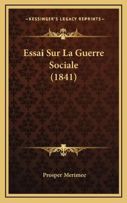 Essai Sur La Guerre Sociale (1841) by Prosper Merimee