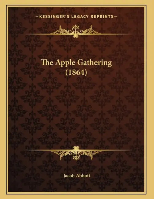 The Apple Gathering (1864) by Jacob Abbott