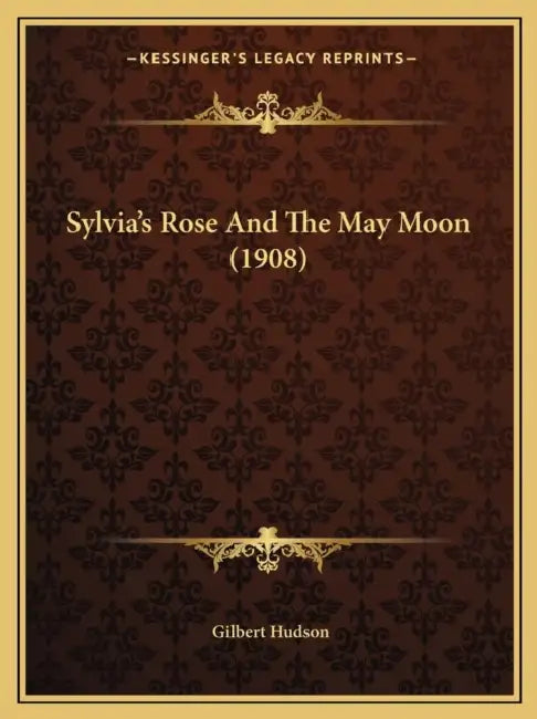 Sylvia's Rose And The May Moon (1908) by Gilbert Hudson