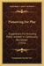 Pioneering For Play: Suggestions For Arousing Public Interest In Community Recreation (1921) by Community Service Inc