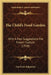 The Child's Food Garden: With A Few Suggestions For Flower Culture (1918) by Van Evrie Kilpatrick
