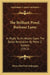 The Brilliant Proof, Burhane Lame: In Reply To An Attack Upon The Bahai Revelation By Peter Z. Easton (1912) by Mirza Abul Fazl Gulpaygan
