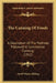 The Canning Of Foods: A Description Of The Methods Followed In Commercial Canning (1912) by Arvill Wayne Bitting