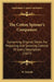 The Cotton Spinner's Companion: Containing Original Tables For Preparing And Spinning Cottons Of Every Description (1827) by W. Etchells