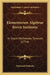 Elementorum Algebrae Brevis Institutio: In Usum Matheseos Tyronum (1754) by Nepomuk Polansky