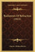 Rudiments Of Refraction (1911) by Clayton Adelbert Button