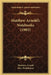 Matthew Arnold's Notebooks (1903) by Matthew Arnold, Wodehouse