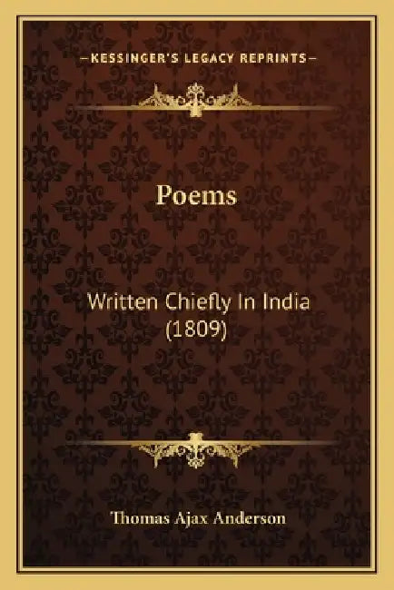 Poems: Written Chiefly In India (1809) by Thomas Ajax Anderson