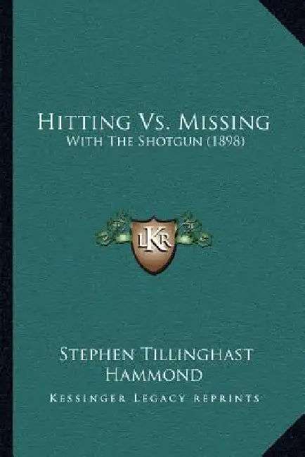 Hitting Vs. Missing: With The Shotgun (1898) by Stephen Tillinghast Hammond