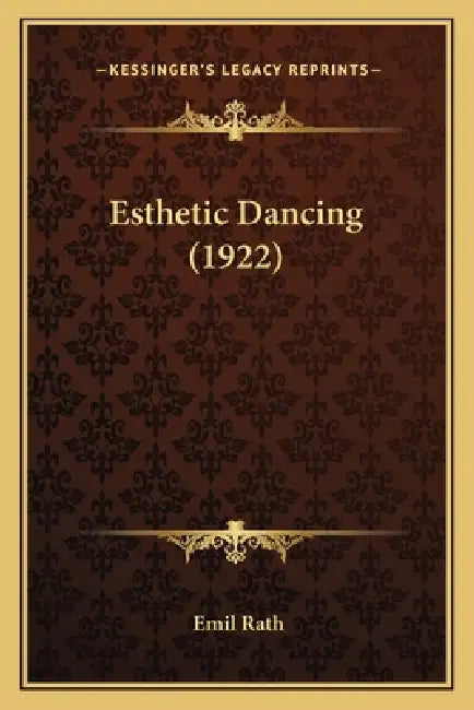 Esthetic Dancing (1922) by Emil Rath