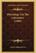 Physiology For The Laboratory (1900) by Bertha Millard Brown