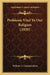 Problems Vital To Our Religion (1920) by William A. Lichtenwallner