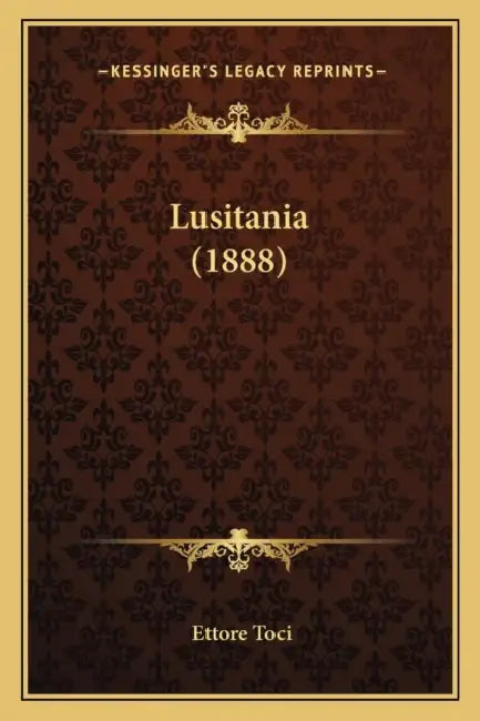 Lusitania (1888) by Ettore Toci
