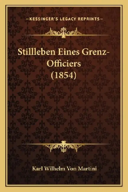 Stillleben Eines Grenz-Officiers (1854) by Karl Wilhelm Von Martini