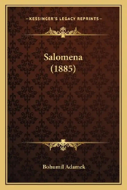 Salomena (1885) by Bohumil Adamek