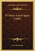 If I Were A Girl Again (1904) by Lucy Elliot Keeler