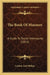 The Book Of Manners: A Guide To Social Intercourse (1852) by Carlton and Phillips