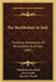 The Buchholzes In Italy: Traveling Adventures Of Wilhelmine Buchholz (1887) by Wilhelmine Buchholz, Julius Stinde, Harriet F. Powell