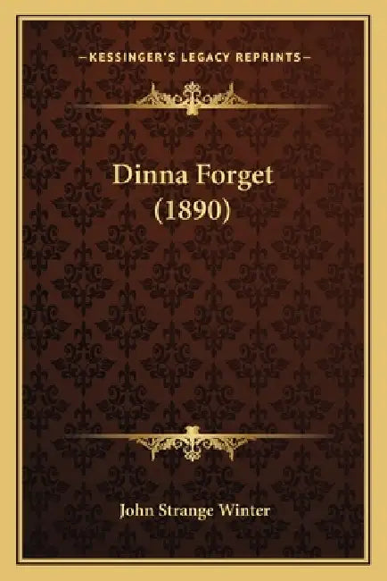 Dinna Forget (1890) by John Strange Winter
