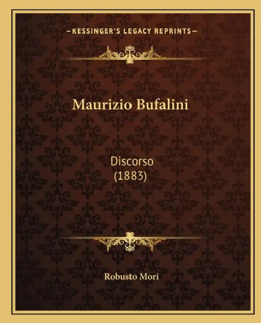 Maurizio Bufalini: Discorso (1883) by Robusto Mori