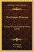 The Copper Princess: A Story Of Lake Superior Mines (1898) by Kirk Munroe, W. A. Rogers