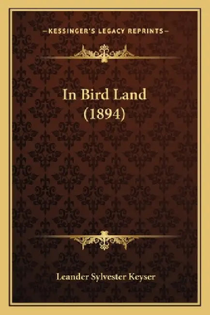 In Bird Land (1894) by Leander Sylvester Keyser