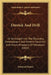 Derrick And Drill: Or An Insight Into The Discovery, Development, And Present Condition And Future Prospects Of Petroleum (1865) by Edmund Morris